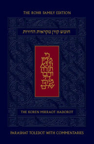 Title: Koren Mikraot HaDorot, V6: Toledot, Author: Jonathan Sacks