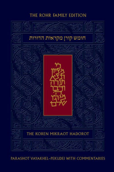 Koren Mikraot HaDorot, V22: Vayakhel-Pekudei