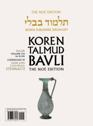 Title: Koren Talmud Bavli V17a: Nazir, Daf 2a-20b, Noe' Color PB, H/E, Author: Adin Steinsaltz