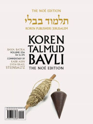 Title: Koren Talmud Bavli V23a: Bava Batra, Daf 2a-27b, Noé Color PB, H/E, Author: Adin Steinsaltz