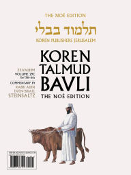Title: Koren Talmud Bavli V29c: Zevahim, Daf 36b through Daf 57b, Noé Color PB, H/E, Author: Adin Steinsaltz