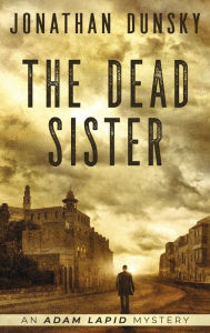 Title: The Dead Sister, Author: Jonathan Dunsky