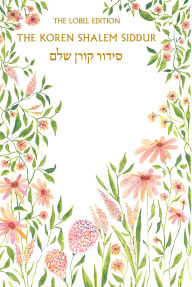 Title: Koren Shalem Siddur with tabs, Compact HC, Floral, Author: Koren Publishers