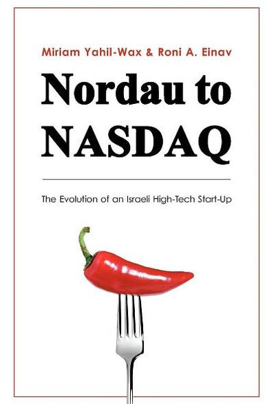 Nordau to NASDAQ: The Evolution of an Israeli High-Tech Start-up