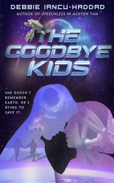 The Goodbye Kids: A YA SFF space adventure