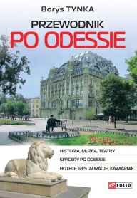 Title: Przewodnik po Odessie, Author: Borys Tynka