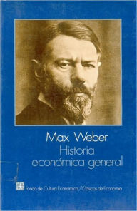 Title: Historia Economica General, Author: Max Weber