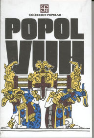 Title: Popol Vuh / Edition 2, Author: Coleccion Popular
