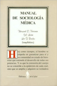 Title: Manual de sociologia medica, Author: Howard E. Freeman