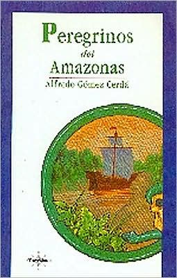 Peregrinos del Amazonas