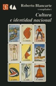 Title: Cultura e identidad nacional, Author: Roberto Blancarte