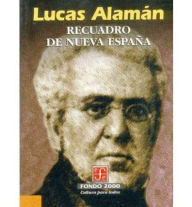 Title: Recuadro de Nueva Espana, Author: Lucas Alaman