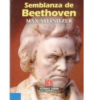 Title: Semblanza de Beethoven, Author: Max Steinitzer
