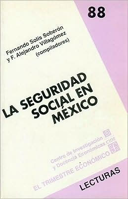La seguridad social en Mexico