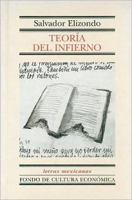 Title: Teoria del infierno, Author: Salvador Elizondo