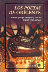 Title: Los poetas de Origenes, Author: Jorge Luis Arcos