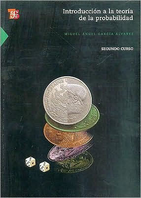 Introduccion a la teoria de la probabilidad II. Segundo curso