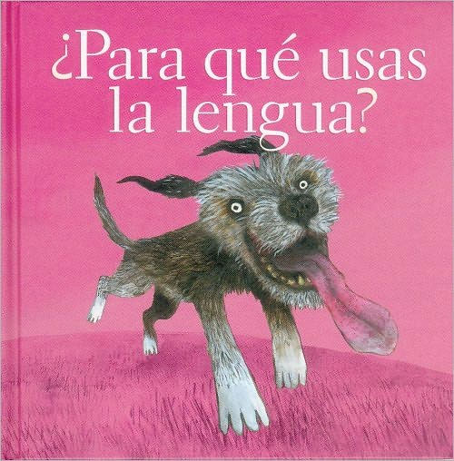 Para qué usas la lengua?