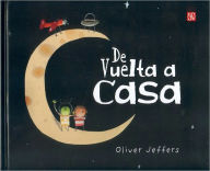 Title: De vuelta a casa (The Way Back Home), Author: Oliver Jeffers