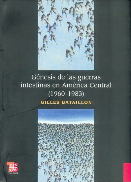Génesis de las guerras intestinas en América Central (1960-1983)