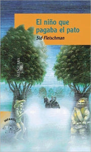 Title: El nino que pagaba el pato (The Whipping Boy), Author: Sid Fleischman