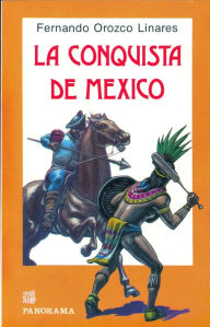 Title: Conquista de Mexico, Author: Fernando Orozco