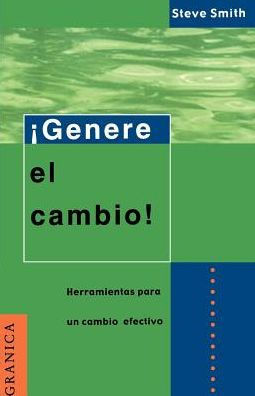 Genere El Cambino: Herramientas Listas Para la Administracion de Proyectos