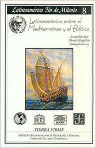 Title: Latinoamerica entre el Mediterraneo y el Baltico, Author: Leopoldo Zea