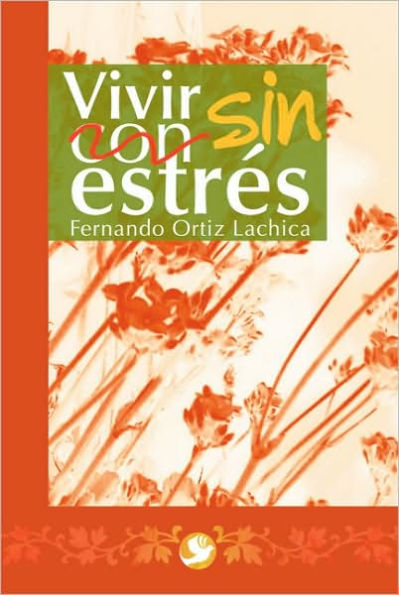 Vivir sin estrï¿½s
