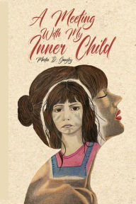 Author Signing!  Martin Gangley signing "A Meeting with my Inner Child" June 17th at 1pm!