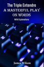 The Triple Entendre: With Explanations