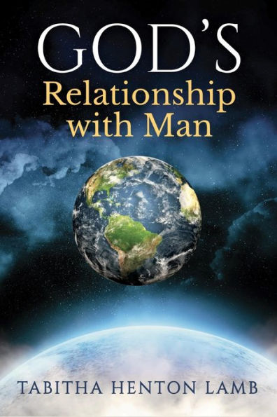 GOD'S Relationship with Man