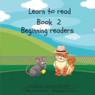 Title: Learn To Read: Book 2 Beginning Readers:, Author: Simiry Gomez