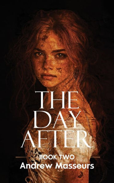 the Day After: A Life Series, Book Two