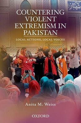 Countering Violent Extremism in Pakistan: Local Actions, Local Voices