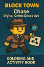 Chase Digital Crime Detective: Boost Logic and Curiosity with Puzzles, Coloring, and a High-Tech Detective Comic Adventure