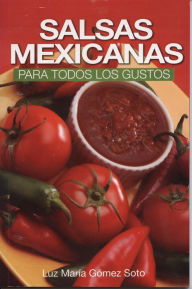 Title: Salsas mexicanas, Author: Maria Luz Epoca