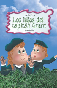 Title: Los Hijos Del Capitan Grant, Author: Jules Verne