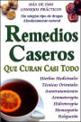 Remedios caseros que curan casi todo