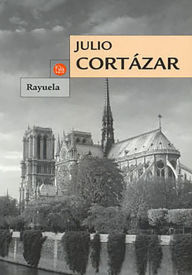 Title: Rayuela, Author: Julio Cortázar