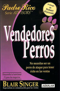 Title: Vendedores perros (Serie Advisors), Author: Blair Singer