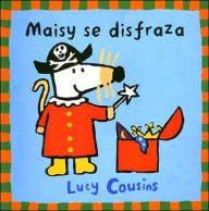 Title: Maisy Se Disfraza, Author: Lucy Cousins