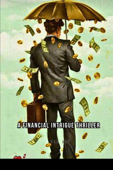 A Financial Intrigue Thriller