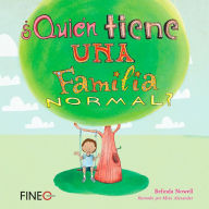 Title: ï¿½Quiï¿½n tiene una familia normal?, Author: Belinda Nowell