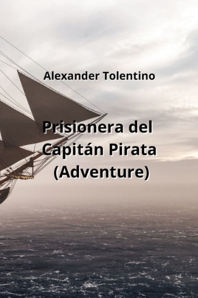 Prisionera del CapitÃ¯Â¿Â½n Pirata (Adventure)