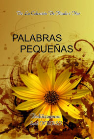 Title: Palabras Pequeñas, Author: Bediuzzaman Said Nursi