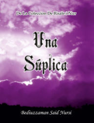 Title: Una Suplica, Author: Bediuzzaman Said Nursi