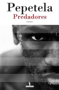 Title: Predadores, Author: Artur Pestana