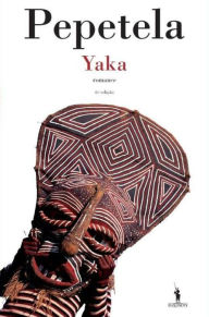 Title: Yaka, Author: Pepetela