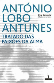 Title: Tratado Das Paixões Da Alma (nv), Author: Antonio Lobo Antunes